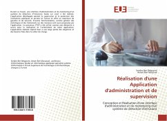 Réalisation d'une Application d'administration et de supervision - Ben Belgacem, Sondes;Ben Massoud, Amani