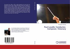 Paul Lavalle: Conductor, Composer, Visionary