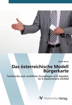 Das österreichische Modell Bürgerkarte - Bauer, Oliver
