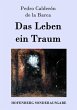 Das Leben ein Traum - Bild 1