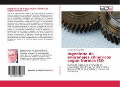 Ingeniería de engranajes cilíndricos según Normas ISO - González Rey, Gonzalo