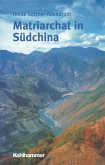 Matriarchat in Südchina (eBook, ePUB)