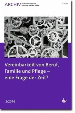 Cover Vereinbarkeit von Beruf, Familie und Pflege - eine Frage der Zeit?