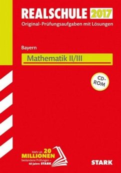 Abschlussprüfung Realschule Bayern 2017- Mathematik II/III: Wahlpflichtfächergruppe II/III - Bayern