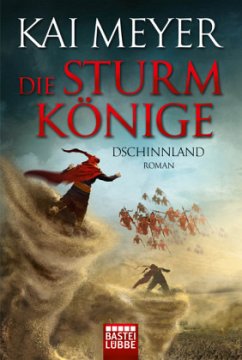 Dschinnland / Die Sturmkönige Bd.1 - Meyer, Kai