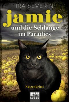 Jamie & die Schlange im Paradies / Rebekka Frey Bd.1 - Severin, Ira