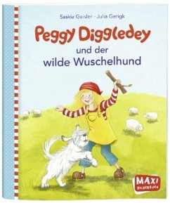 Peggy Diggledey und der wilde Wuschelhund - Geisler, Saskia