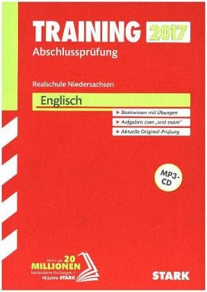 Training Abschlussprüfung 2017 - Realschule Niedersachsen - Englisch mit MP3-CD
