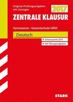 Cover Zentrale Klausur 2017 - Gymnasium / Gesamtschule Nordrhein-Westfalen - Deutsch