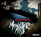 Monster 1983: Tag 6 - Tag 10