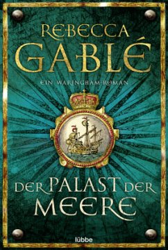 Der Palast der Meere / Waringham Saga Bd.5 - Gablé, Rebecca