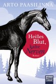 Heißes Blut, kalte Nerven Heißes Blut, kalte Nerven