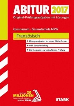 Abitur 2017 - Gymnasium / Gesamtschule Nordrhein-Westfalen - Französisch