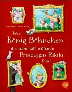 Cover Wie König Böhnchen die wahrhaft wütende Prinzessin Rikiki fand