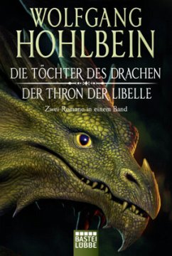 Die Töchter des Drachen / Der Thron der Libelle - Hohlbein, Wolfgang