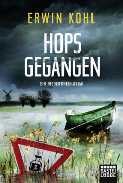 Hopsgegangen / Niederrhein-Krimi Bd.2 - Kohl, Erwin