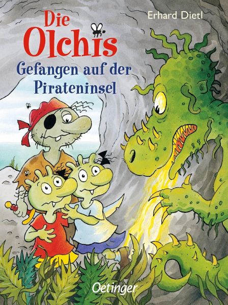 Gefangen Auf Der Pirateninsel Die Olchis Kinderroman Bd 10 Von Erhard Dietl Portofrei Bei Bucher De Bestellen