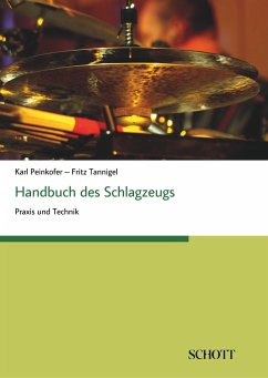Handbuch des Schlagzeugs - Tannigel, Fritz;Peinkofer, Karl