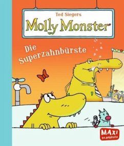 Ted Siegers Molly Monster: Die Superzahnbürste - Sieger, Ted