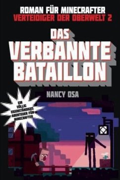 Das verbannte Bataillon - Roman für Minecrafter - Osa, Nancy