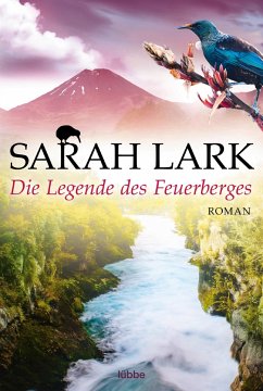 Die Legende des Feuerberges / Feuerblüten Trilogie Bd.3 - Lark, Sarah