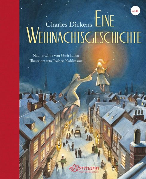 Charles Dickens. Eine Weihnachtsgeschichte - Luhn, Usch