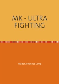 MK-ULTRA / MK - ULTRA FIGHTING - Lamp, Walter