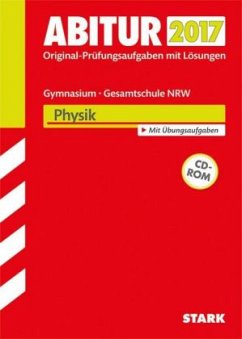Cover Abitur 2017 - Gymnasium / Gesamtschule Nordrhein-Westfalen - Physik, m. CD-ROM