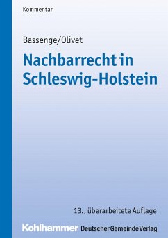 Nachbarrecht in Schleswig-Holstein - Bassenge, Peter;Olivet, Carl-Theodor