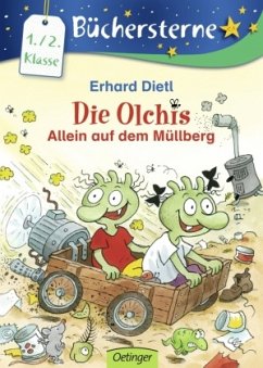 Die Olchis. Allein auf dem Müllberg / Die Olchis Büchersterne 1. Klasse Bd.7 - Dietl, Erhard