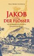 Jakob der Flößer vom Schwarzwald und... - Bild 1