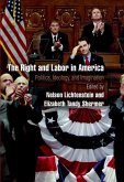 The Right and Labor in America (eBook, ePUB)