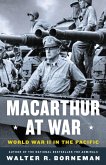MacArthur at War (eBook, ePUB)