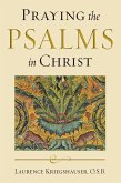 Praying the Psalms in Christ (eBook, ePUB) Praying the Psalms in Christ (eBook, ePUB)