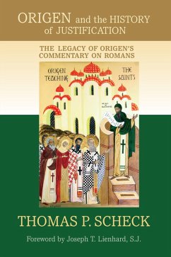 Origen and the History of Justification (eBook, ePUB) - Scheck, Thomas P.