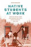 Native Students at Work (eBook, ePUB)