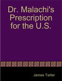 Dr. Malachi's Prescription for the U.S. (eBook, ePUB)