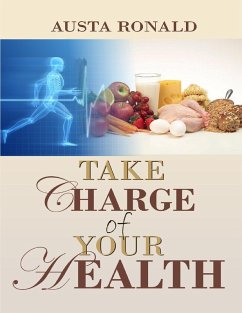 Take Charge of Your Health (eBook, ePUB) - Ronald, Austa