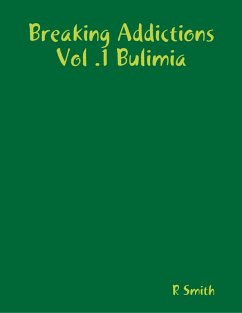 Cover Breaking Addictions Vol .1 Bulimia (eBook, ePUB)