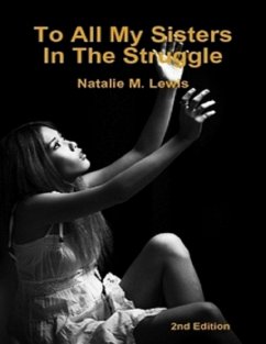 Cover To All My Sisters In the Struggle (eBook, ePUB)
