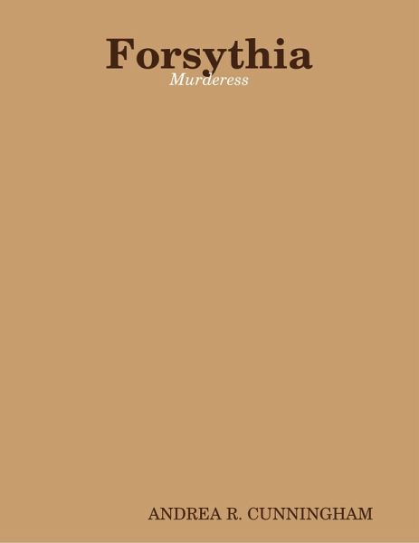 Forsythia Murderess (eBook, ePUB)