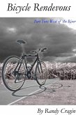 Bicycle Rendezvous: Part Two: West of the River (eBook, ePUB)