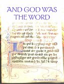 And God Was the Word (eBook, ePUB) And God Was the Word (eBook, ePUB)