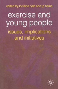 Exercise and Young People (eBook, PDF) - Cale, Lorraine; Harris, Jo