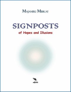 Signposts of Hopes and Illusions (eBook, ePUB) - Mbikay, Majambu