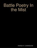 Battle Poetry In the Mist (eBook, ePUB)