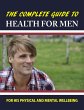 The Complete Guide to Health for Men... - Bild 1
