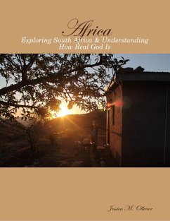 Cover Africa: Exploring South Africa & Understanding How Real God Is (eBook, ePUB)