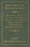 The Pursuit of the House-Boat - Being Some Further Account of the Divers Doings of the Associated Shades, Under the Leadership of Sherlock Holmes, Esq (eBook, ePUB) The Pursuit of the House-Boat - Being Some Further Account of the Divers Doings of the Associated Shades, Under the Leadership of Sherlock Holmes, Esq (eBook, ePUB)