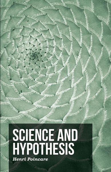 Science and Hypothesis (eBook, ePUB) Science and Hypothesis (eBook, ePUB)